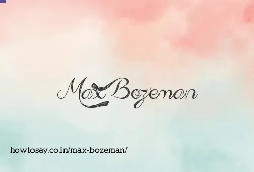 Max Bozeman