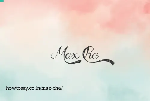 Max Cha