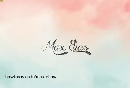 Max Elias