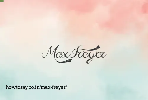 Max Freyer