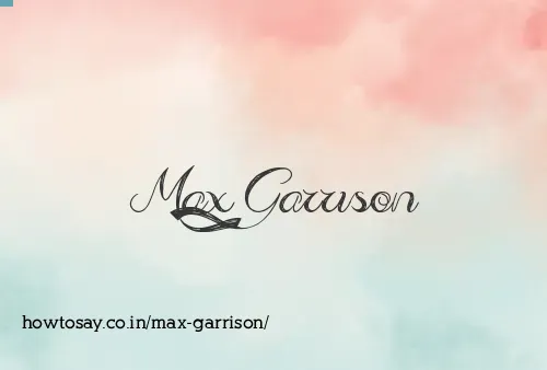 Max Garrison