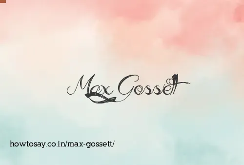 Max Gossett