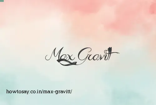 Max Gravitt