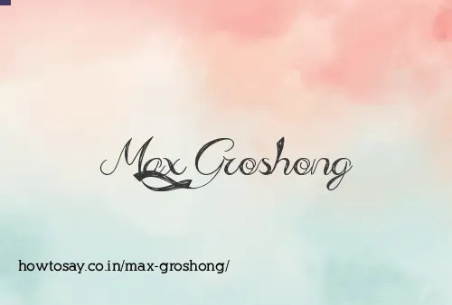 Max Groshong
