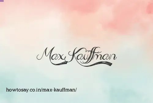 Max Kauffman