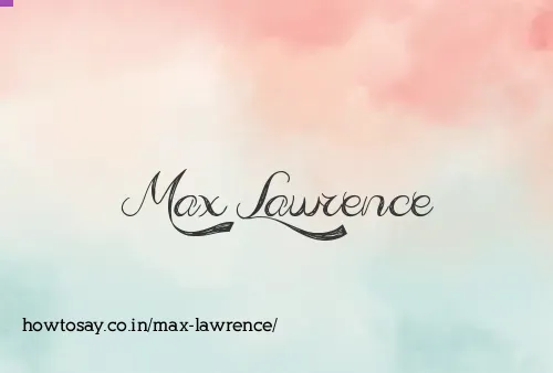 Max Lawrence
