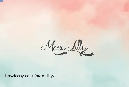 Max Lilly