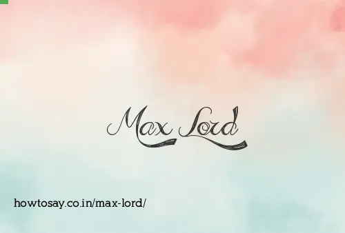 Max Lord