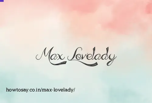 Max Lovelady