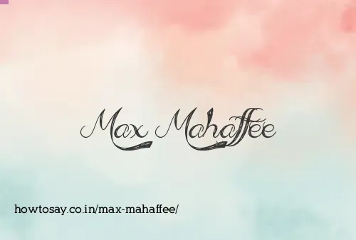 Max Mahaffee