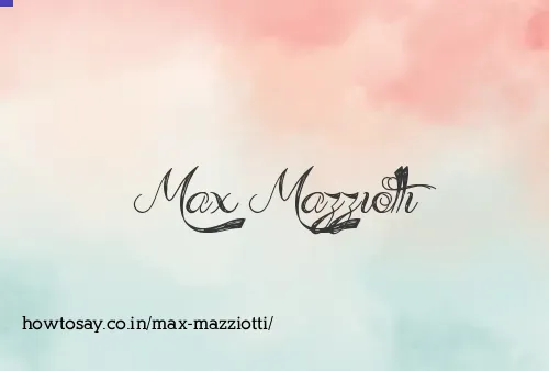 Max Mazziotti