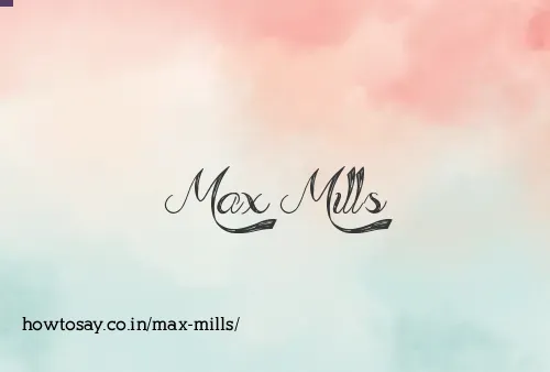 Max Mills
