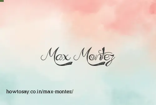 Max Montez