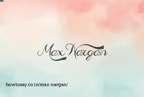 Max Nargan