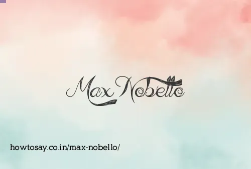 Max Nobello