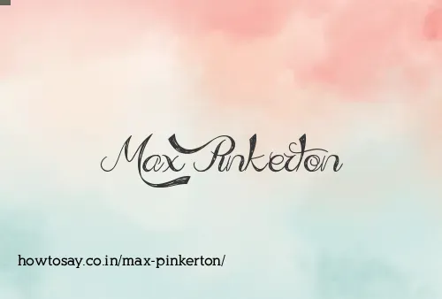 Max Pinkerton