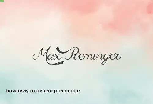 Max Preminger