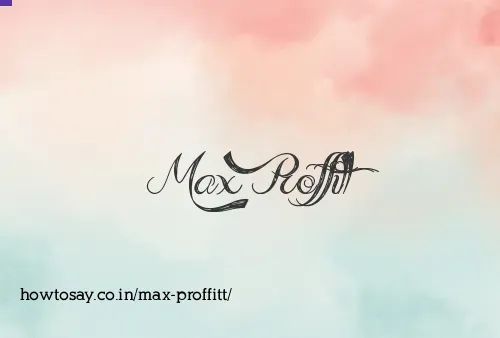 Max Proffitt