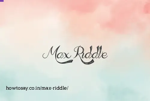 Max Riddle