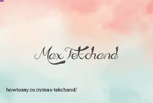 Max Tekchand