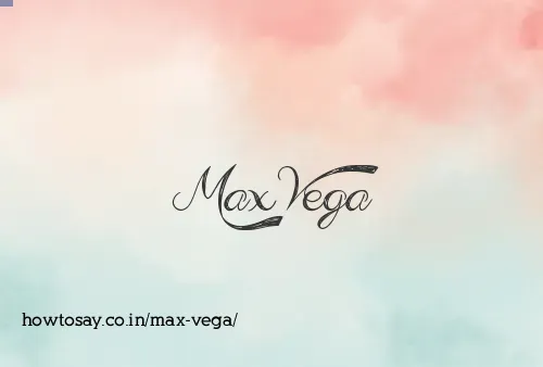 Max Vega