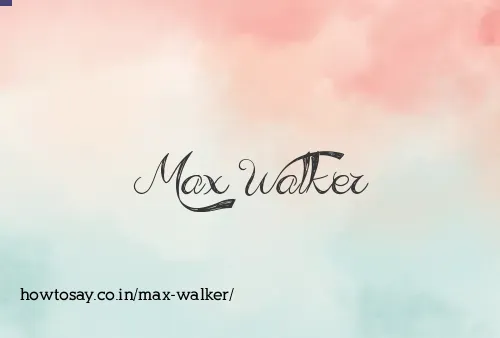 Max Walker