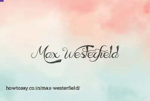 Max Westerfield