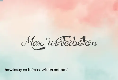 Max Winterbottom