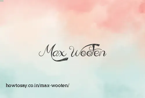 Max Wooten