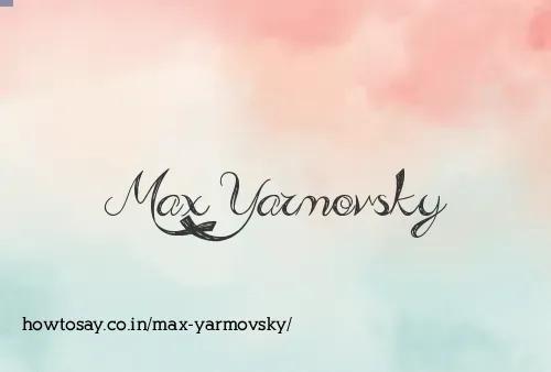 Max Yarmovsky