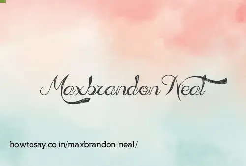 Maxbrandon Neal