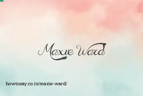 Maxie Ward
