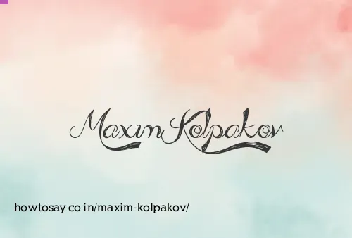 Maxim Kolpakov