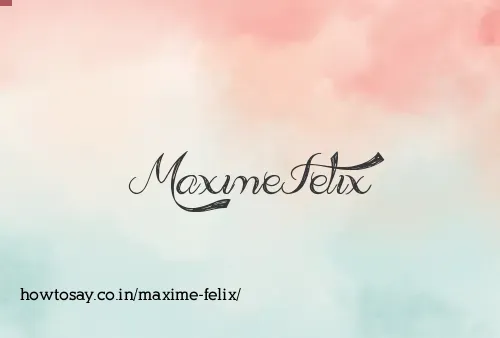 Maxime Felix