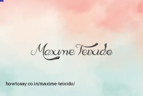 Maxime Teixido