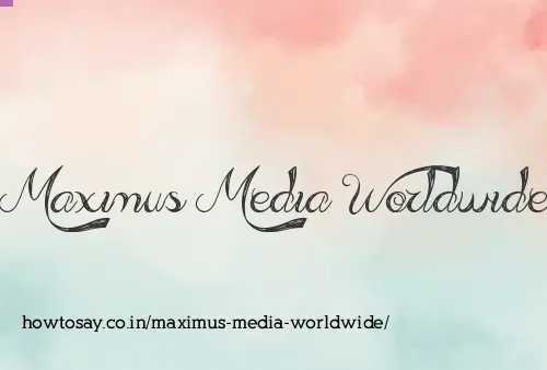 Maximus Media Worldwide