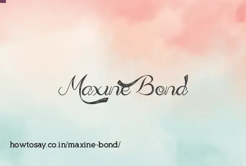 Maxine Bond