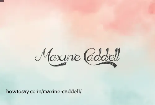 Maxine Caddell