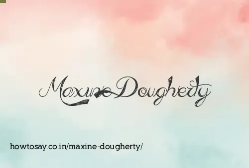Maxine Dougherty