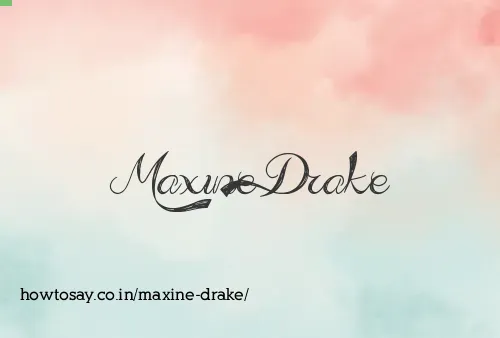 Maxine Drake