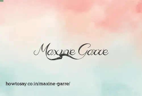 Maxine Garre