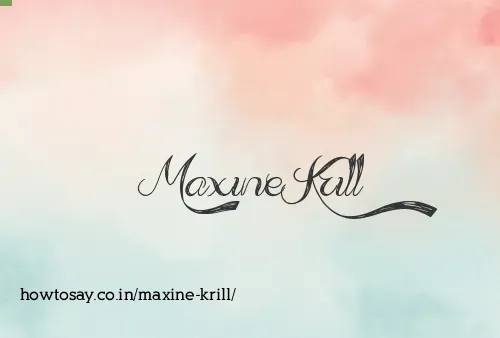 Maxine Krill