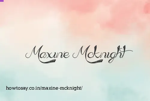 Maxine Mcknight