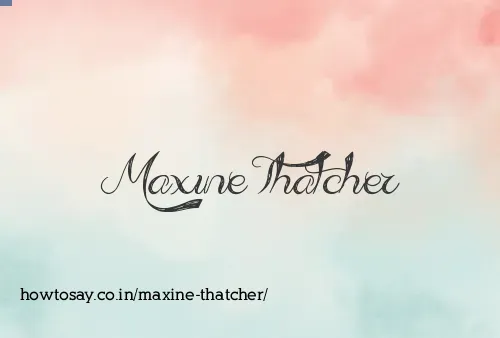 Maxine Thatcher