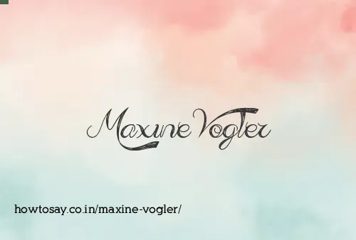 Maxine Vogler