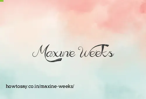 Maxine Weeks