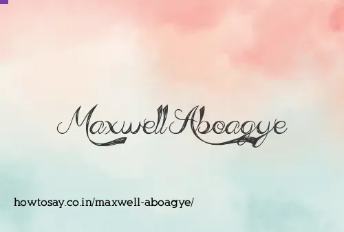 Maxwell Aboagye