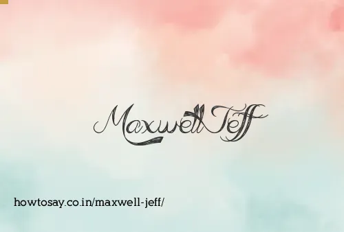 Maxwell Jeff