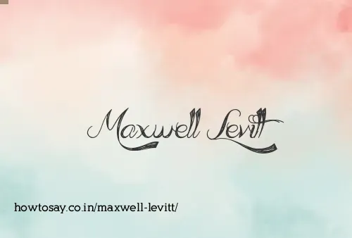 Maxwell Levitt