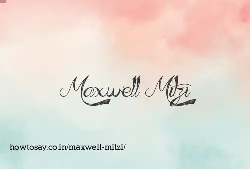 Maxwell Mitzi